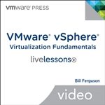 VMware vSphere Virtualization Fundamentals LiveLessons (Video Training), (DVD)