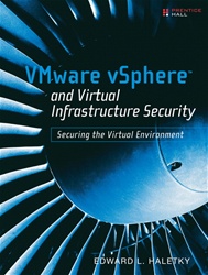 VMware vSphere and Virtual Infrastructure Security